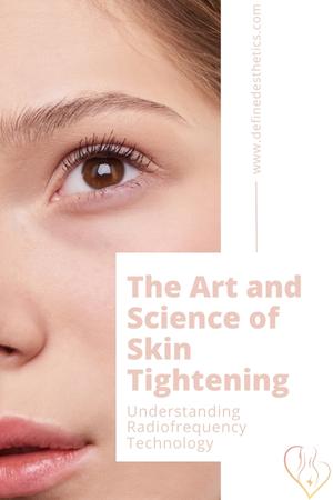 The Art and Science of Skin Tightening: Understanding Radiofrequency Technology